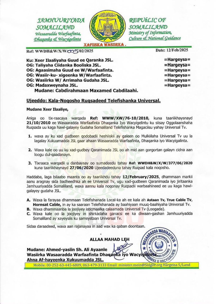 On 12 February, Somaliland’s Ministry of Information, Culture, and National Guidance ordered the closure of the privately-owned Universal TV in Somaliland following a news report about Somaliland President Abdirahman Abdillahi Irro’s visit to the UAE.